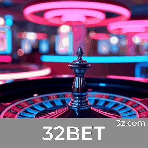 32BET: Cassino e Apostas Confiáveis