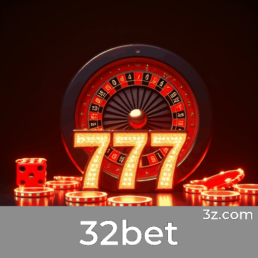 32bet: Cassino Online e Apostas Seguras 32bet: Cassino Online e Apostas Seguras